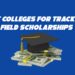 Best colleges for track and field scholarships